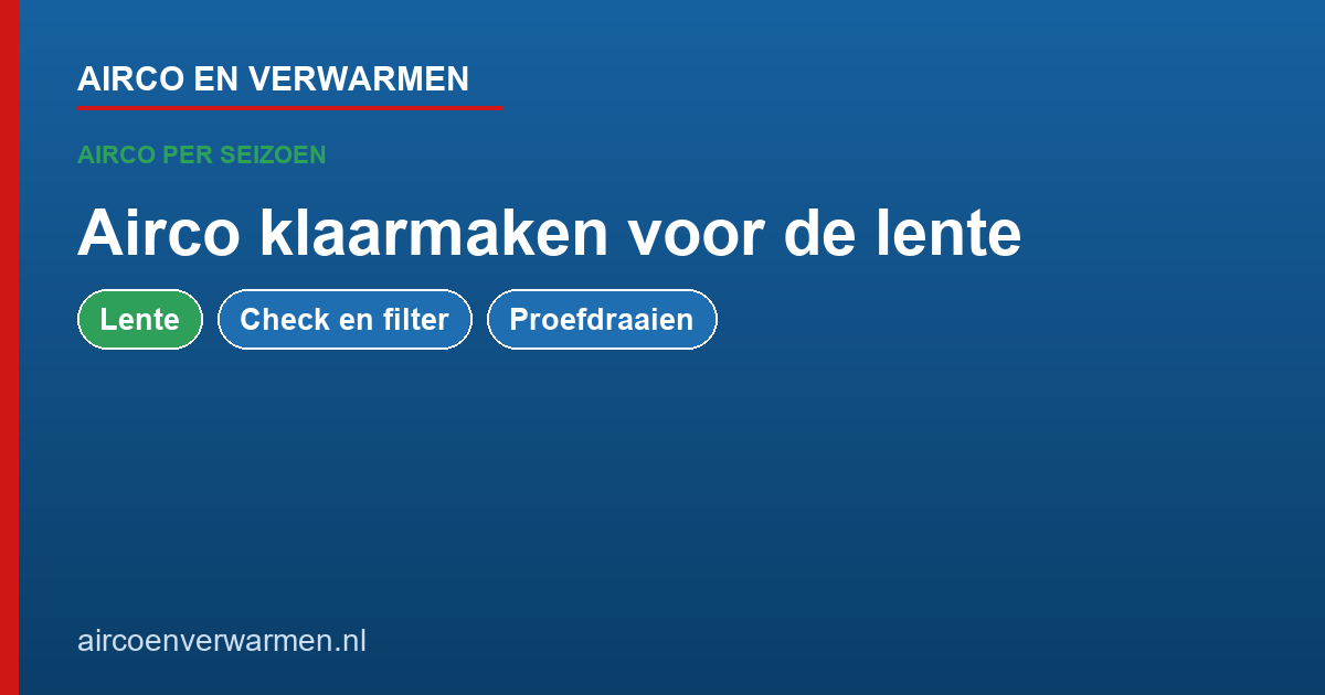 Airco klaarmaken voor de lente