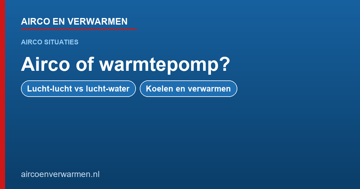 Airco of warmtepomp verschil