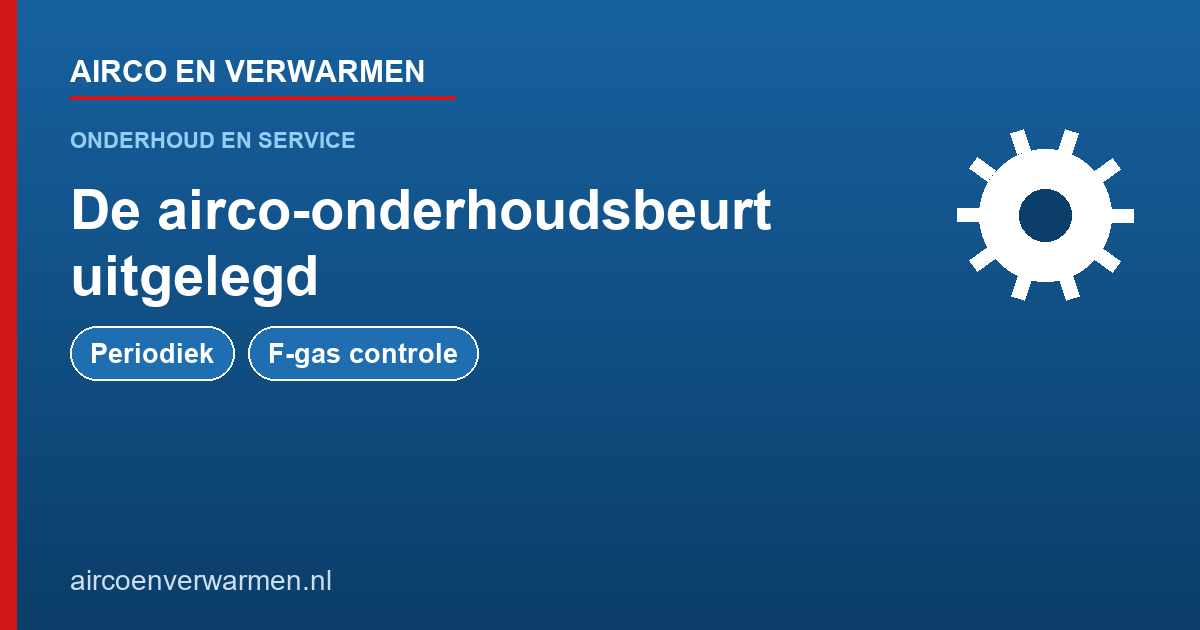 Airco onderhoudsbeurt monteur
